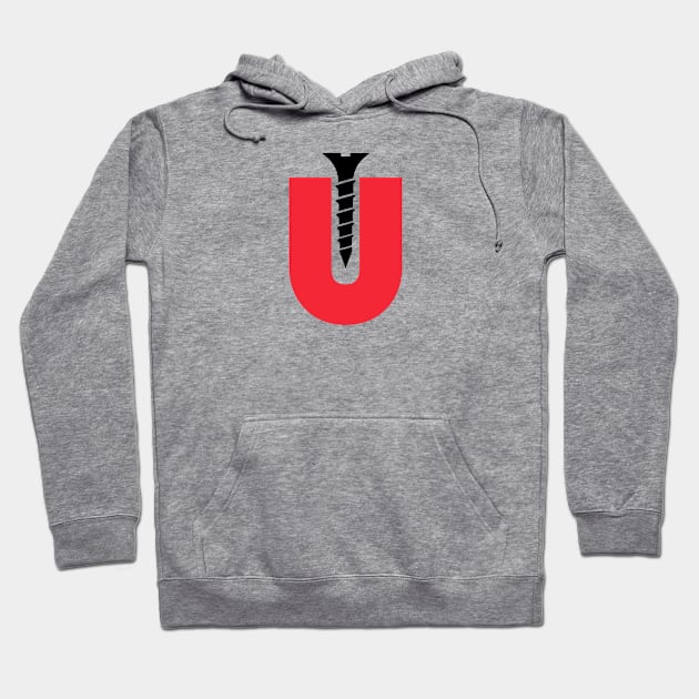 Screw U Icon - Funny Construction Carpentry Woodworking Hoodie by DesignByALL